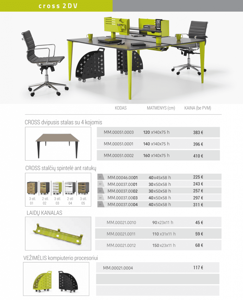 DARBUOTOJU BALDŲ SISTEMA CROSS _2 DV_2