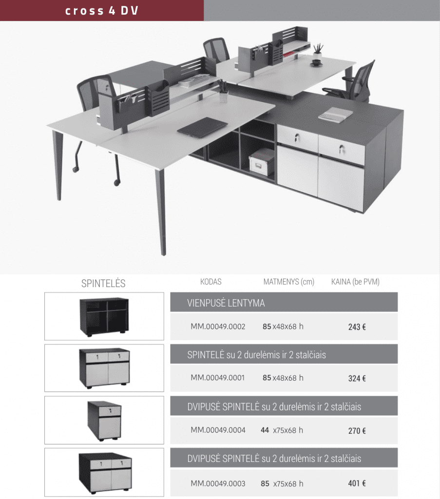 DARBUOTOJU BALDŲ SISTEMA CROSS _4 DV