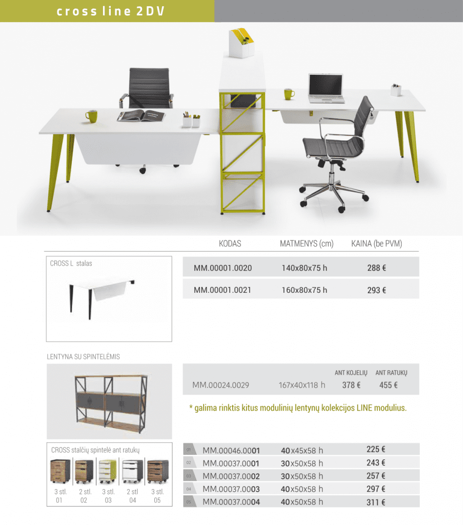 DARBUOTOJU BALDŲ SISTEMA CROSS _LINE_ 2 DV